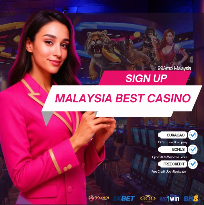 99Amoi Malaysia Best Casino Promotion – Sign Up for Free Credit, Welcome Bonus Up to 288%, and Trusted Curaçao Licensed Games